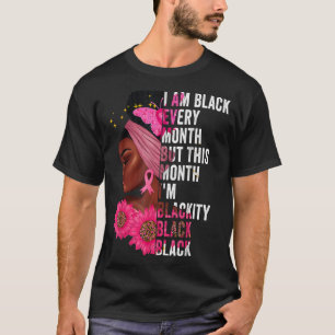 Blackity Black Every Month Black History BHM Afric T-Shirt