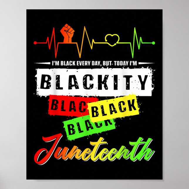 Blackity Black Funny Heartbeat Juneteenth Pride Me Poster (Front)