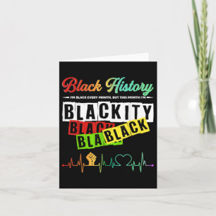 Blackity Black History Month Pride African Mens Wo Card