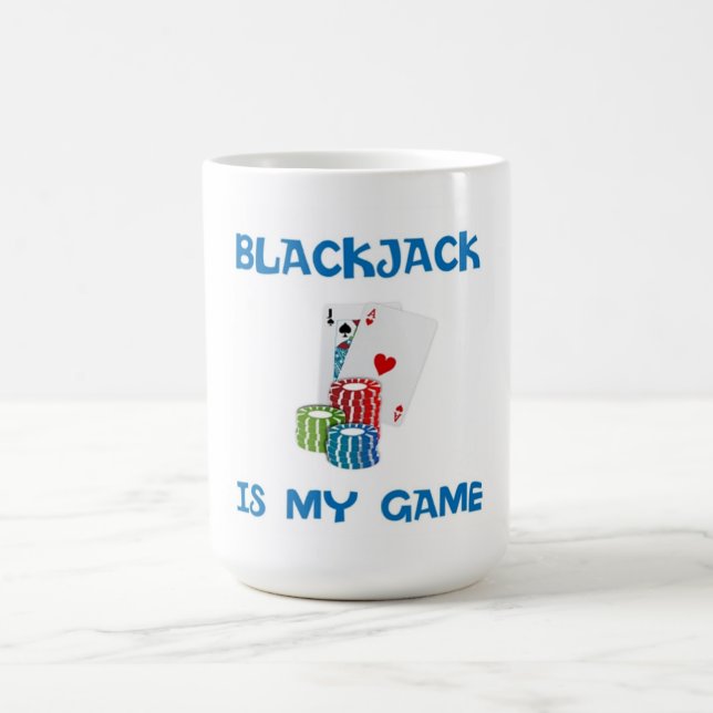 BLACKJACK IS MY GAME COFFEE MUG (Center)