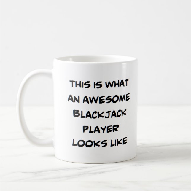 blackjack player, awesome coffee mug (Left)