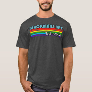 Blackmans Bay Tasmania Pride  Blackmans Bay LGBT G T-Shirt