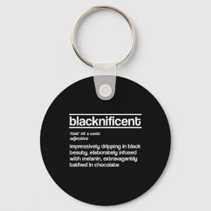 Blacknificent Definition Black History Black Pride Keychain
