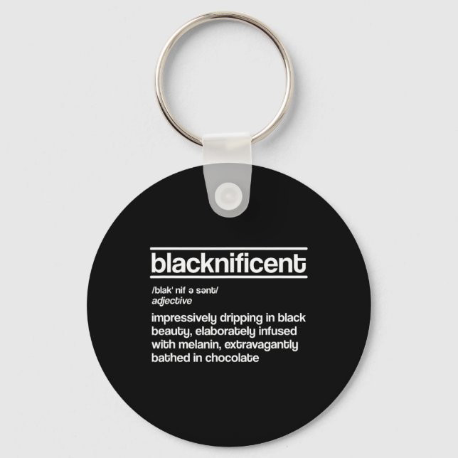 Blacknificent Definition Black History Black Pride Keychain (Front)