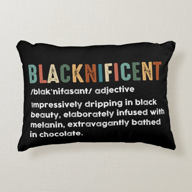 Blacknificent Funny Definition Black History Month Accent Pillow (Front)