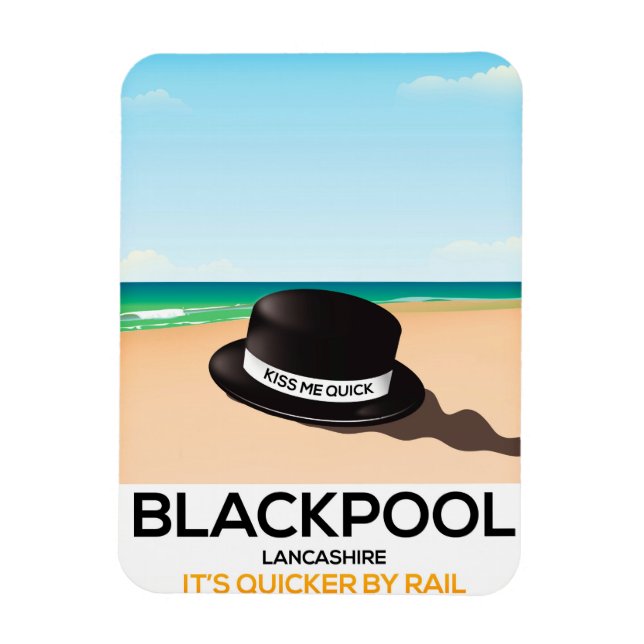 Blackpool "kiss me quick" hat travel train poster magnet (Vertical)