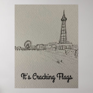 Blackpool Tower It’s Cracking Flags  original art  Poster