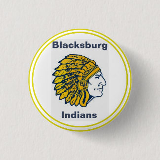 Blacksburg High School Indian {Mascot}  Button