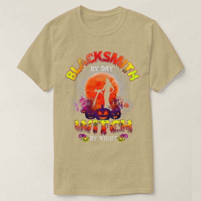 Blacksmith By Day Witch By Night Funny Halloween P T-Shirt (Design Front)