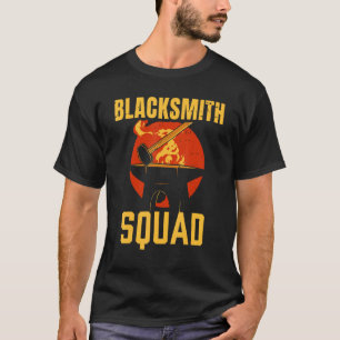 Blacksmith Squad Blacksmithing Job T-Shirt