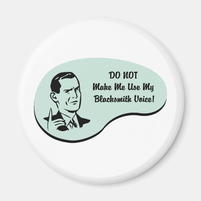 Blacksmith Voice Magnet (Front)