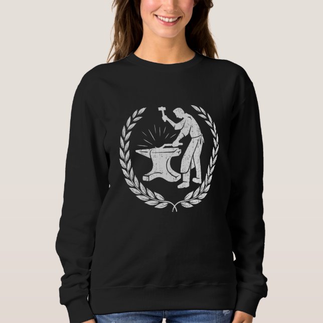 Blacksmithing   Hammer And Anvil Blacksmith Worker Sweatshirt (Front)