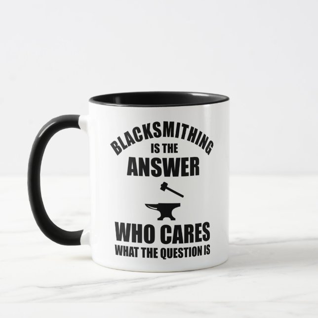 Blacksmithing Is The Answer Mug (Left)