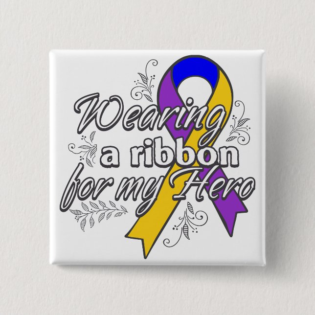 Bladder Cancer Wearing a Ribbon For My Hero 2 Inch Square Button (Front)