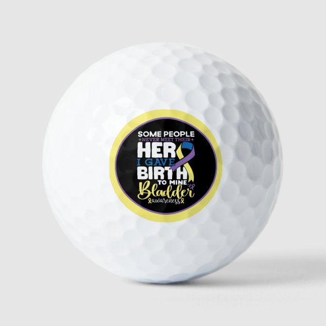 Bladder warrior Some People Never Meet Their Hero Golf Balls (Front)