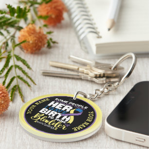 Bladder warrior Some People Never Meet Their Hero Keychain