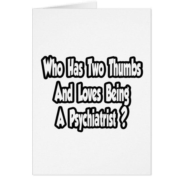 Blague psychiatre...Deux pouces (Devant)