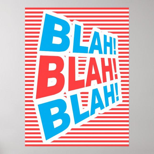 Blah, Blah, Blah, affiche drôle, affiche typograph (Devant)