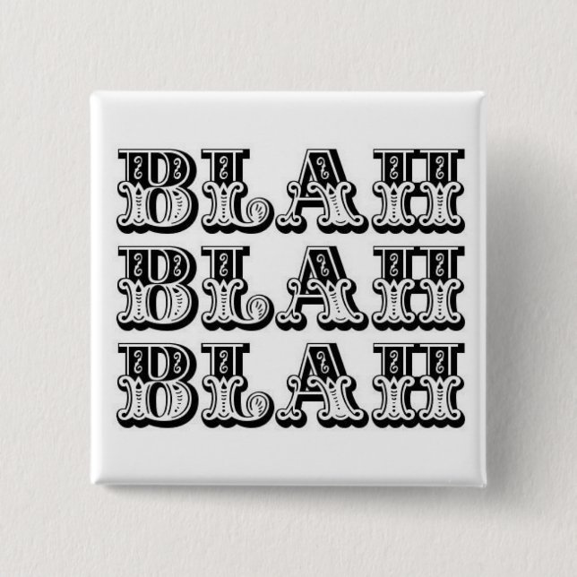Blah Blah Blah button (Front)