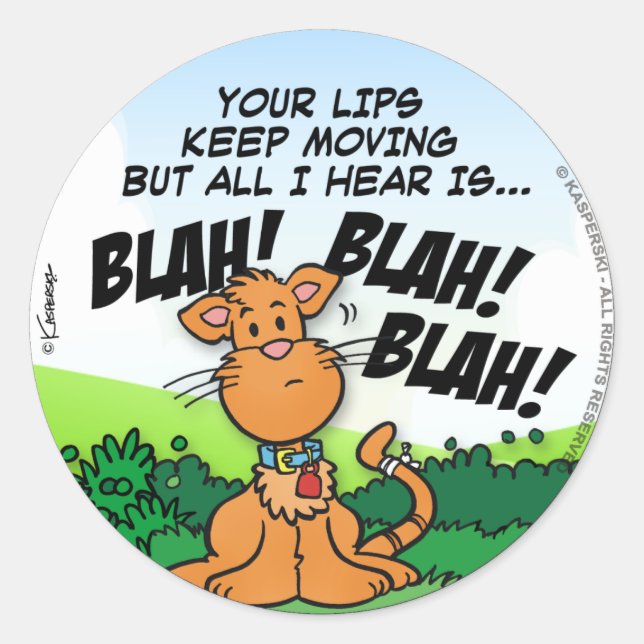BLAH! BLAH! BLAH! CLASSIC ROUND STICKER (Front)
