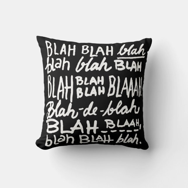 Blah Blah Blah Dark Throw Pillow (Front)