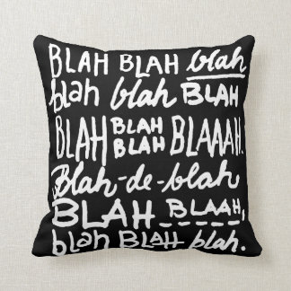 Blah Blah Blah Dark Throw Pillow