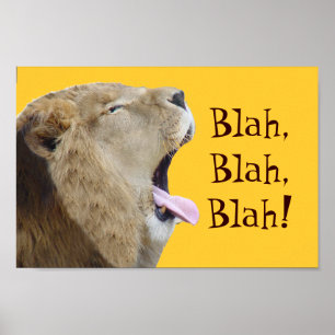 Blah, Blah, Blah ! Impression de l'affiche Lion