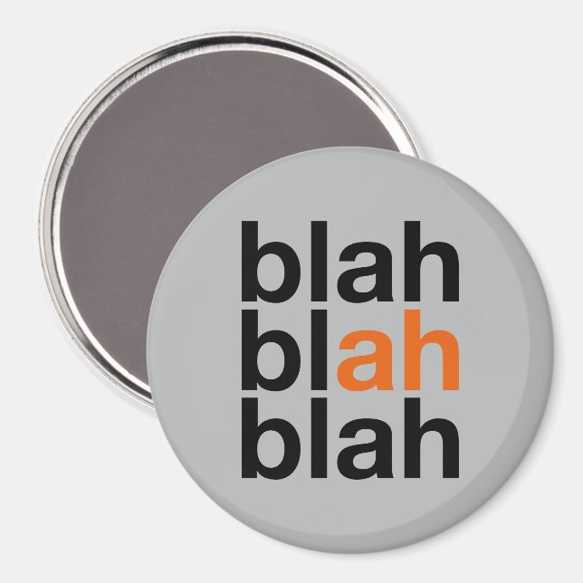 Blah Blah Blah - Minimalist Magnet (Front/Back)