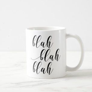 Blah Blah Blah! Modern Script Typography Mug