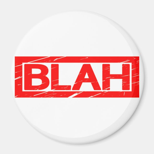 Blah Stamp Magnet (Front)