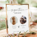 BLAIR Modern Boho 2 Photo Dog Signature Drink  Poster<br><div class="desc">This signature drink sign features two photo slots,  an handwritten script font,  and a modern minimalist design. Easily change the font and background colour to match your event. This sign is perfect for adding either a photo fo the bride and groom,  kiddos,  or your favourite family pets.</div>