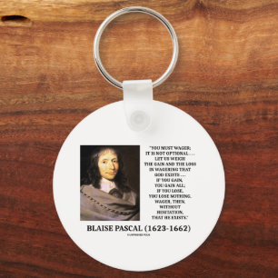 Blaise Pascal Gain Loss Wagering God Exists Quote Keychain