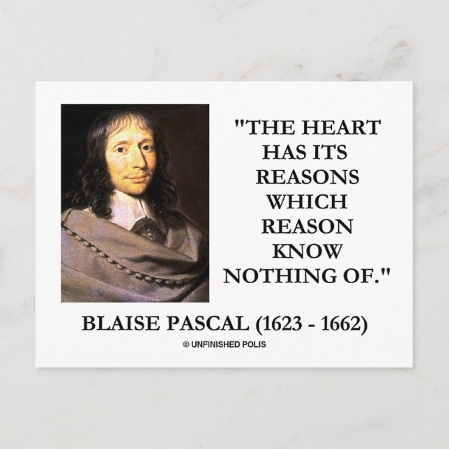 Blaise Pascal Heart Reasons Reason Know Nothing Of Postcard (Front)