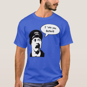 Blakey I Hate You Butler T-Shirt