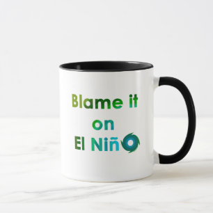 Blame El Nino Mug