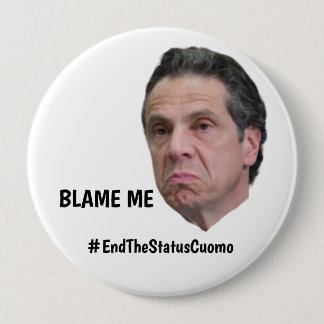 Blame him. 4 inch round button