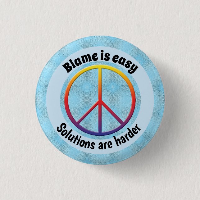 Blame is Easy 2 1 Inch Round Button (Front)