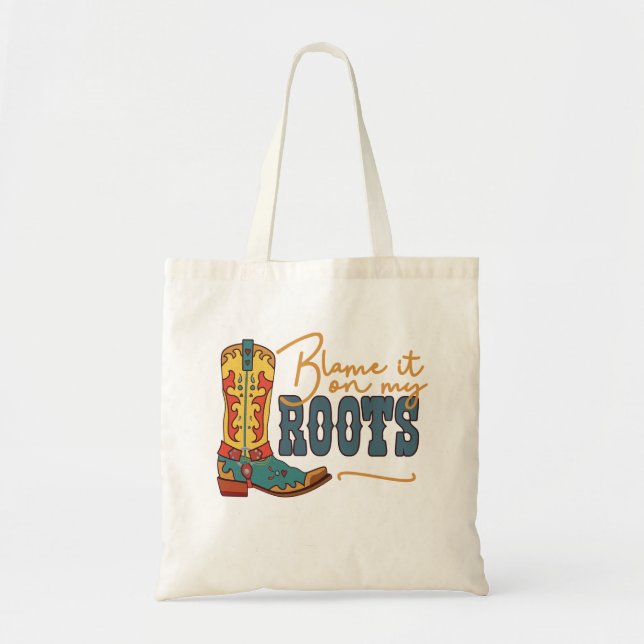 Blame It On My Roots Tote Bag (Front)