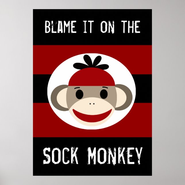 Blame It on Sock Monkey Red Black Poster (Devant)