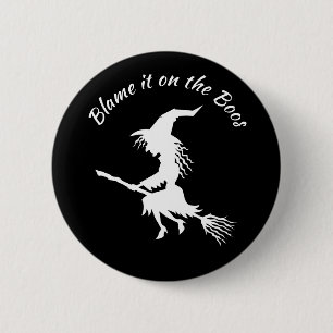 Blame it on the Boos Witch 2 Inch Round Button