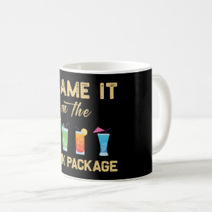 Blame it on The Drink Package Funny Family Cruise Coffee Mug