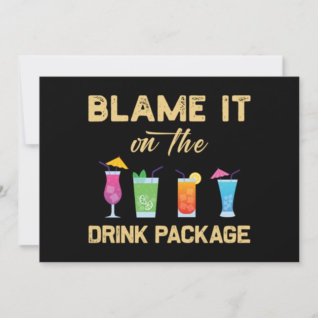 Blame it on The Drink Package Funny Family Cruise  Invitation (Front)