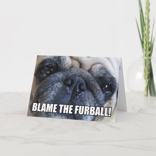BLAME THE FURBALL! | ALLERGY MEME CARD (Front)