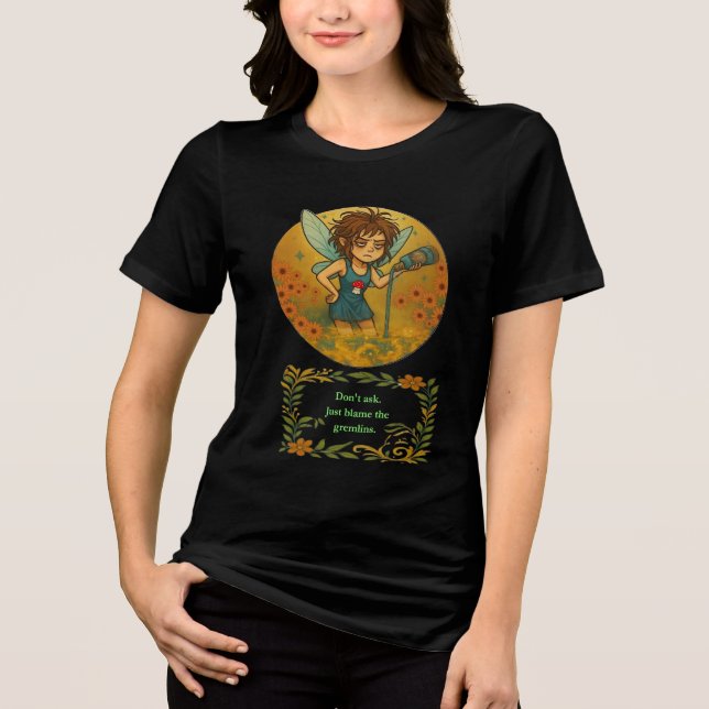 Blame the Gremlins Tri-Blend Shirt (Front)
