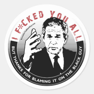 Blaming it on the Black Guy Sticker