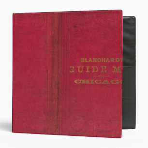 Blanchard's guide map of Chicago 2 Binder