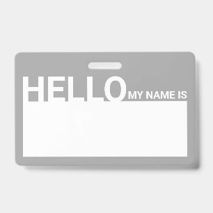 Blank Modern Hello My Name Is Grey Badge