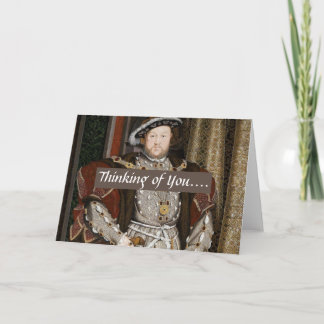 Blank "Thinking of You" Greeting Card - Henry VIII