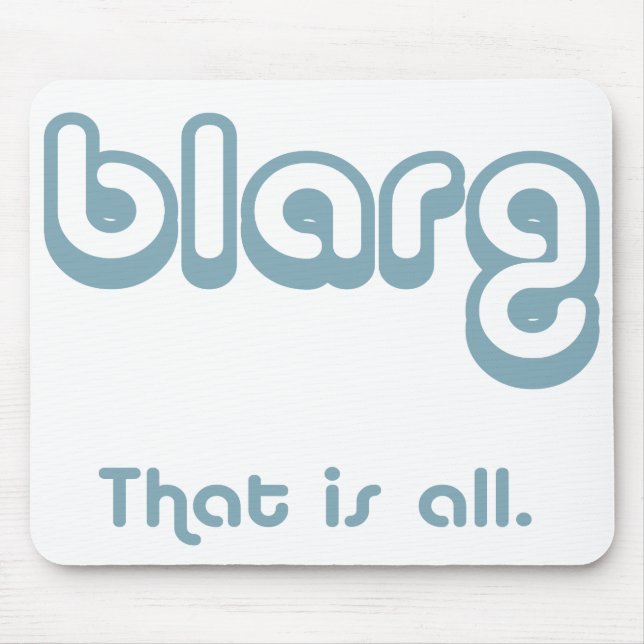 blarg. mouse pad (Front)