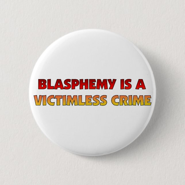 Blasphemy Victimless Crime 2 Inch Round Button (Front)